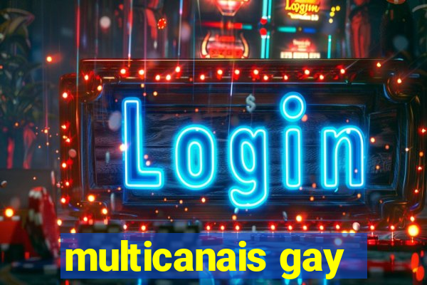 multicanais gay